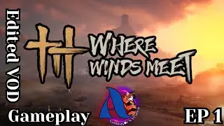 I Play: Where Winds Meet EP 1 💚 PS5 💚 EDITED 12/19/25 💚 AmaltheaAoiSi