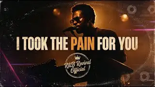 I Took the Pain for You | Deep Emotional 80s R&B | R&B Revival