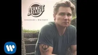 Frankie Ballard - 