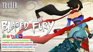 BLADED FURY | PS4, SWITCH | TRAILER