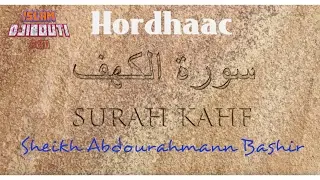 Sheikh Abdourahman Bashir  - Surah Al-Kahf (Hordhaac)