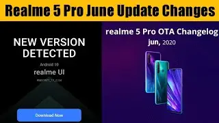 Realme 5 Pro June Update Changes,New Security Patch, New Features?