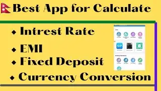 Best App For Calculate Intrest,loan,EMI,Fixed Deposit.#bestapp