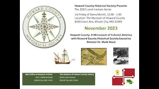 Howard County A Microcosm of Colonial America
