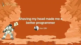 [DevFest Nantes 2018] Бритье головы помогло мне стать лучшим программистом