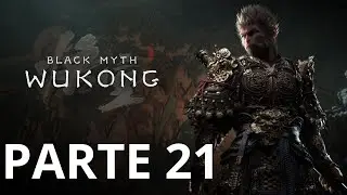 Black Myth: Wukong- Parte 21 🔥