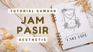 Tutorial Gambar Jam Pasir Aesthetic @cathfloart Doodle
