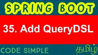 35. Add QueryDSL | Spring Boot Expert Tutorial | Code Simple