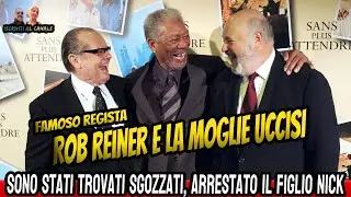 regista Rob Reiner e la moglie uccisi nella loro casa di Los Angeles