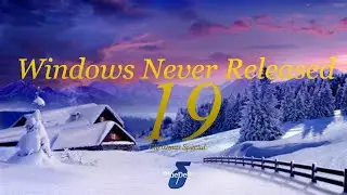 Windows Never Released 19 (Christmas Special) - BlueDelta