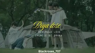 Piya Tose // Bl fmv//Drama name: Revenged love // Multicouple // Hindi bl Mix fmv 💕