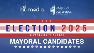 Mayoral Candidate Interviews | Point of Reference: Election 2025