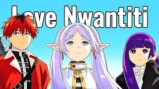 ❄️ FRIEREN - 「AMV」 - Love Nwantiti (Remix) _ Sōsō no Frieren _ Temporada 2