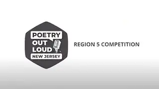2021 Poetry Out Loud - New Jersey Region 5 Competition
