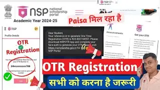 NSP Scholarship 2023-24 Big Update🔥OTR Registration Full Process ✅| NSP OTR Registration | & Payment