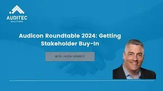Getting Stakeholder Buy-In (Audicon Roundtable 2024)