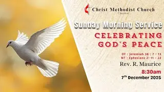 Celebrating God's Peace  by Rev. R. Maurice | 7th Dec2025