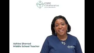 CORE  Participant Video