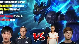NA Champions Queue - Doublelift(Kalista) & C9 Zven(Renata) VS EST Fatorix(Ashe) & TSM Mia(Ali)