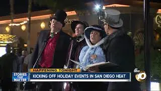 Kicking off holiday events in San Diego heat