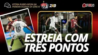 COM AUTORIDADE, Vitória estreia na Série A e começa com o pé direito: 2x0 e 3 pontos contra o Remo