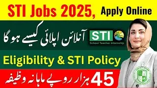 STI Jobs 2025 - Apply Online | School Teacher Internship Program 2025 - STIs Govt. Jobs New Update