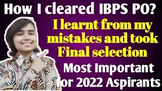 IBPS PO/SBI PO 2022 Complete Strategy | Shivani Keswani