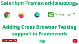 #9 | Cross Browser Testing in Selenium Framework | Selenium Java Automation Framework | Malayalam |