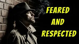 Men With This Attitude Are Feared — And Admired