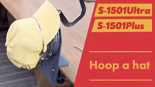 Smartstitch Embroidery Machine S-1501Ultra & S-1501Plus Get Started Hoop a Cap