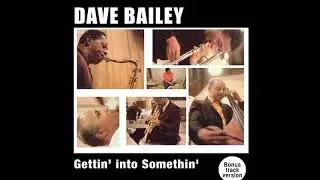 Bill Hardman, Dave Bailey, Frank Haynes &mdash; Comin' Home Baby
