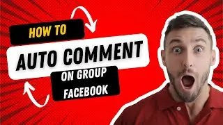 How to auto comment on group Facebook | Tool spam comment