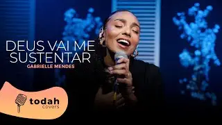 Gabrielle Mendes | Deus Vai Me Sustentar [Covers Ester Fiaux]