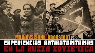 Experiencias antiautoritarias en la Rusia soviética