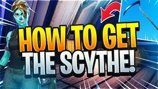 HOW TO GET THE SCYTHE!