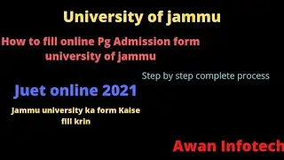 How to fill online PG Admission form 2021 university of Jammu || Ju pg ka form Kaise fill karin||