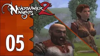 Let's Play Neverwinter Nights 2 (Blind) |05| New Companions