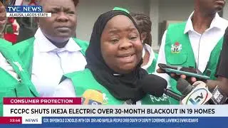 FCCPC Shuts Ikeja Electric Over 30-Month Blackout In 19 Homes