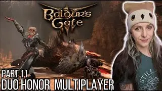 Duo Honor BG3 Multiplayer - Part 11 - Hag, Owlbear and MORE! | Baldur's Gate 3 | June 14th 2025