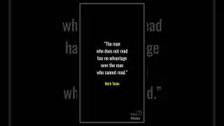 Mark Twain - The man who does not read has no advantage over the man who cannot read