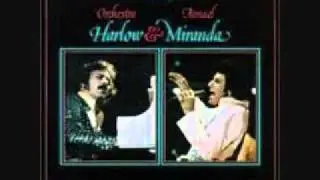 HARLOW Y MIRANDA 'Con mi Viejo amigo