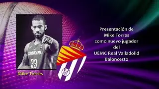 Presentación de Mike Torres, jugador del UEMC Real Valladolid y Paco García #LEBOro