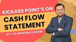 Kick-ass Points on Cash Flow Statement
