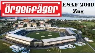 &Ouml;rgelif&auml;ger - ESAF 2019 Zug