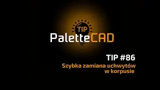 PaletteCAD TIP #86 - Szybka zamiana uchwyt&oacute;w w korpusie &ndash; Program do projektowania