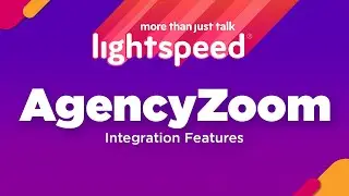 Lightspeed Voice's AgencyZoom Integration: Boost Your Agency's Performance!