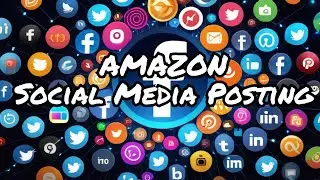 Maximize Your Social Media Reach with Amazon's Posting Services