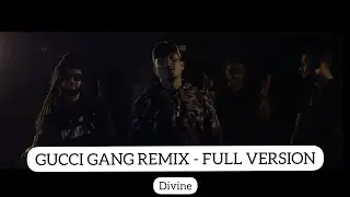 |GULLY GANG REMIX FULL UNRELEASED SONG | DIVINE (GUCCI GANG).