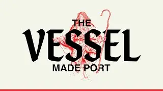 The Vessel Made Port // The Gospel Of John [week 13]