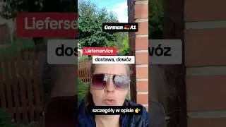 Lieferservice #dostawa #jezykiobce #kursyonline #niemieckiogolny #poczatkujacy #nauka #news #rozwoj